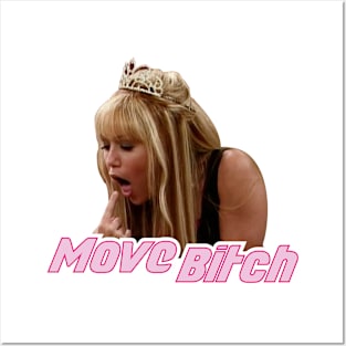 Move Bitch Hannah Montana Posters and Art